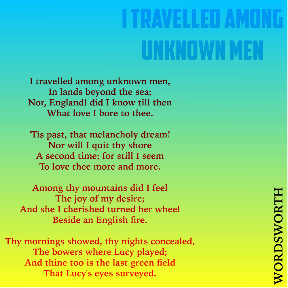 I travelled among unknown men poem by William Wordsworth 