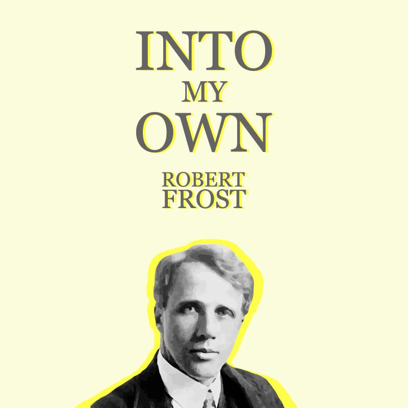 Into my Own cover image featuring Robert Frost